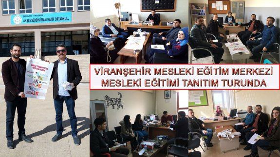 Viranşehir Mesleki Eğitim Merkezinden İlçe Merkez Ortaokullarına Ziyaret