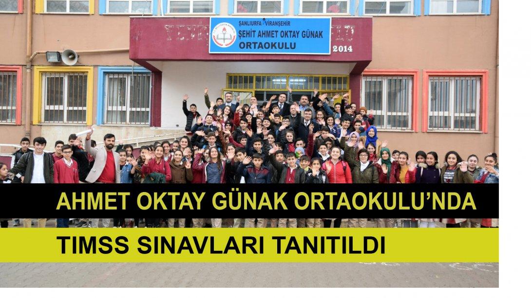 AHMET OKTAY GÜNAK ORTAOKULUNDA "TIMSS" SINAVLARI TANITILDI