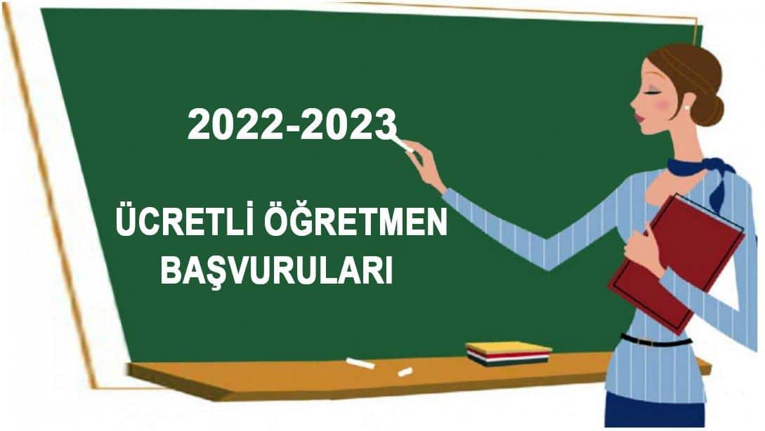 2022-2023 EĞİTİM-ÖĞRETİM YILI ÜCRETLİ ÖĞRETMEN BAŞVURULARI BAŞLADI