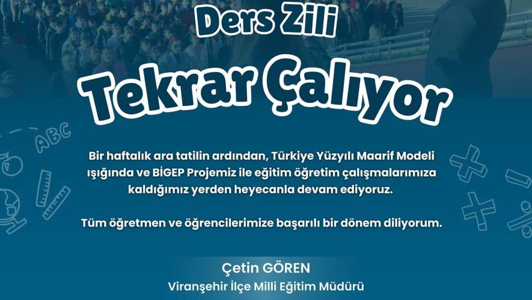 DERS ZİLİ TEKRAR ÇALIYOR...